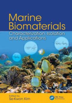 Hardcover Marine Biomaterials: Characterization, Isolation and Applications Book