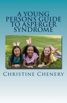 Paperback A Young Persons Guide to Asperger Syndrome Book