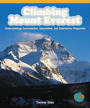 Climbing Mount Everest: Understanding Commutative, Associative, and Distributive Properties - Book  of the Powermath