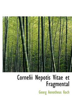 Hardcover Cornelii Nepotis Vitae Et Fragmental [Latin] Book