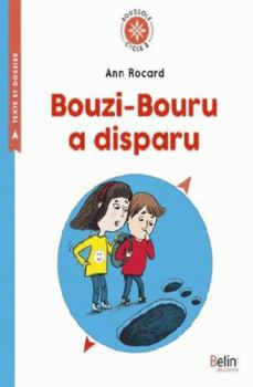 Paperback Bouzi-Bouru a disparu: Boussole Cycle 2 [French] Book