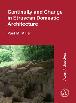 Paperback Continuity and Change in Etruscan Domestic Architecture Book
