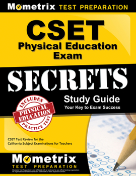 Paperback Cset Physical Education Exam Secrets Study Guide: Cset Test Review for the California Subject Examinations for Teachers Book