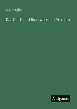 Paperback Das Geld- und Bankwesen in Preußen [German] Book