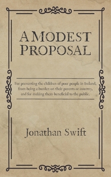 A Modest Proposal - Book #8 of the Penguin Little Black Classics