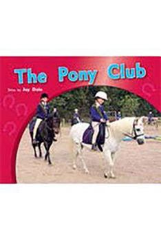 Paperback The Pony Club: Leveled Reader Bookroom Package Green (Levels 12-14) Book