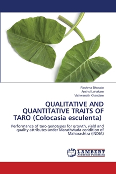 QUALITATIVE AND QUANTITATIVE TRAITS OF TARO (Colocasia esculenta)