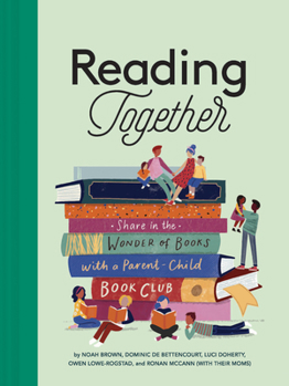 Hardcover Reading Together: Share in the Wonder of Books with a Parent-Child Book Club Book