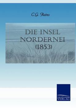 Paperback Die Insel Nordernei (1853) [German] Book