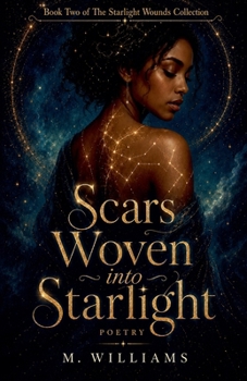 Paperback Scars Woven into Starlight Book