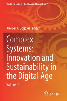 Paperback Complex Systems: Innovation and Sustainability in the Digital Age: Volume 1 Book