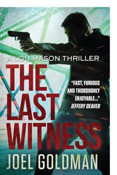 The Last Witness - Book #2 of the Lou Mason Mystery
