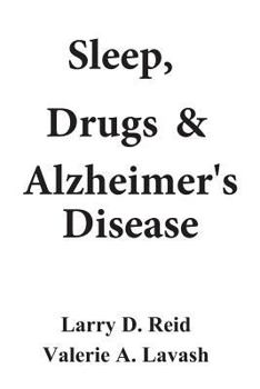 Paperback Sleep, Drugs & Alzheimer's Disease Book