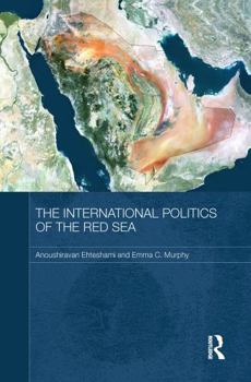 Paperback The International Politics of the Red Sea Book