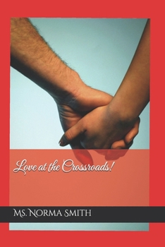 Paperback Love at the Crossroads! Book