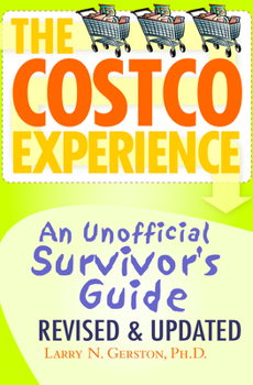 Paperback The Costco Experience: An Unofficial Survivor's Guide Book