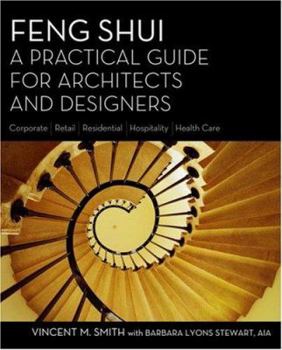 Paperback Feng Shui: A Practical Guide for Architects and Designers Book