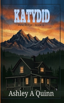 Katydid - Book #4 of the Pine Ridge