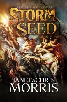 Storm Seed - Book #7 of the Sacred Band of Stepsons Expanded "Author's Cut" editions