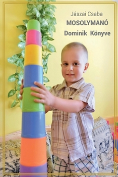Paperback MOSOLYMANÓ - Dominik Könyve [Hungarian] Book