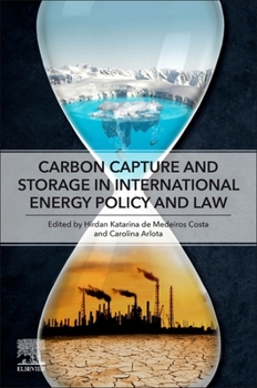 Paperback Carbon Capture and Storage in International Energy Policy and Law Book