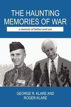 The Haunting Memories of War: A Memoir of Father and Son