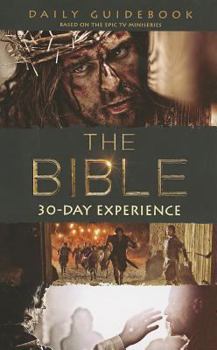 Paperback The Bible 30-Day Experience: Daily Guidebook Book