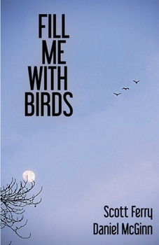 Paperback Fill Me With Birds Book