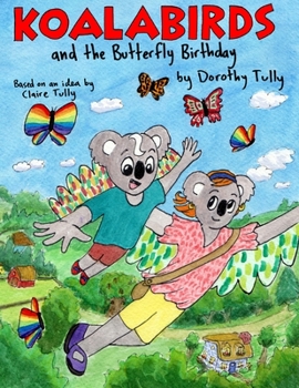 Paperback Koalabirds and the Butterfly Birthday Book