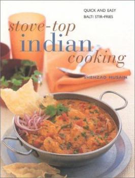 Paperback Stove-Top Indian Cooking: Quick and Easy Balti Stir-Fries Book