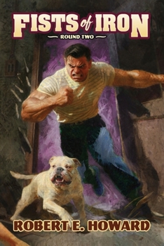 Paperback Fists of Iron Round Two (Reh Library Book) Book