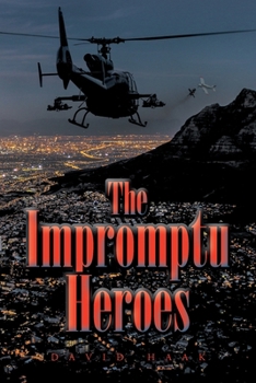 Paperback The Impromptu Heroes Book