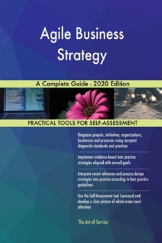 Paperback Agile Business Strategy A Complete Guide - 2020 Edition Book