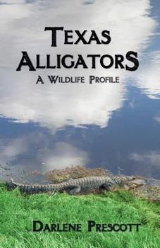 Paperback Texas Alligators: A Wildlife Profile Book