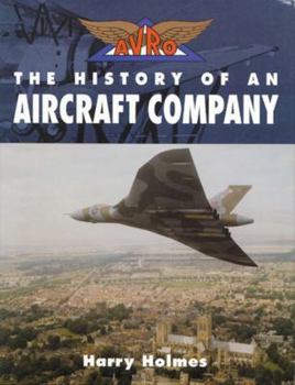 Hardcover Avro: The History of an Aircraft Company Book