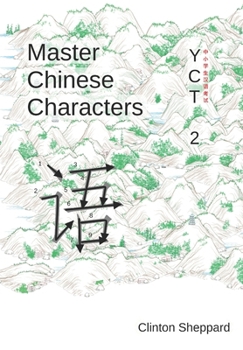 Paperback Master Chinese Characters: Yct 2 Book