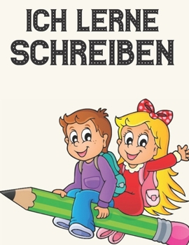 Ich lerne schreiben: Ab 4 Jahren - Verbessern und Spa? haben. Briefverfolgungsb?cher f?r Kinder, Seiten zum Schreiben von Buchstaben und Za