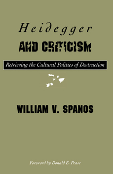 Paperback Heidegger and Criticism: Retrieving the Cultural Politics of Destruction Book