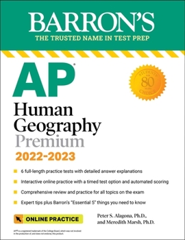 Paperback AP Human Geography Premium, 2022-2023: Comprehensive Review with 6 Practice Tests + an Online Timed Test Option Book