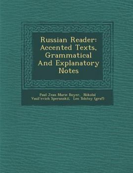 Paperback Russian Reader: Accented Texts, Grammatical and Explanatory Notes Book