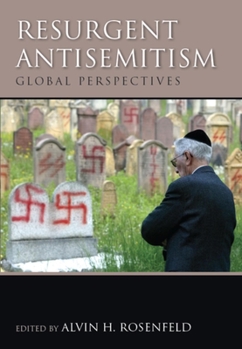 Hardcover Resurgent Antisemitism: Global Perspectives Book