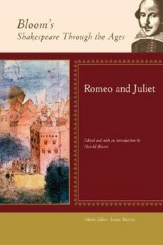 Romeo and Juliet - Book  of the Bloom's Shakespeare Through the Ages