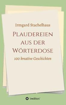 Hardcover Plaudereien aus der Wörterdose [German] Book