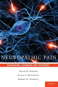 Hardcover Neuropathic Pain: Mechanisms, Diagnosis and Treatment Book