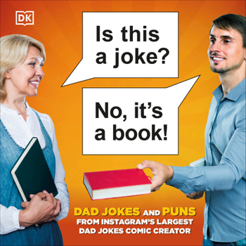 Hardcover Is This a Joke? No, It's a Book!: 100 Puns and Dad Jokes from Instagram's Largest Pun Comic Creator Book