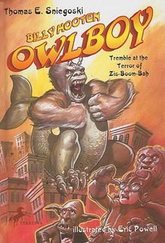 Billy Hooten #3: Tremble at the Terror of Zis-Boom-Bah (Owlboy)