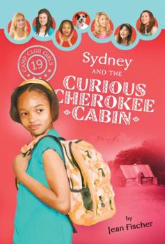 Paperback Sydney and the Curious Cherokee Cabin Book