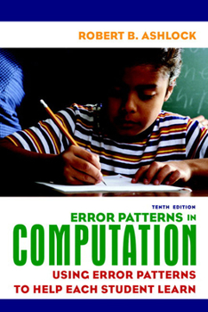 Paperback Error Patterns in Computation: Using Error Patterns to Help Each Student Learn Book