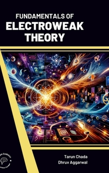 Hardcover Fundamentals of Electroweak Theory Book