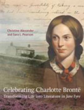 Paperback Celebrating Charlotte Bronte Book